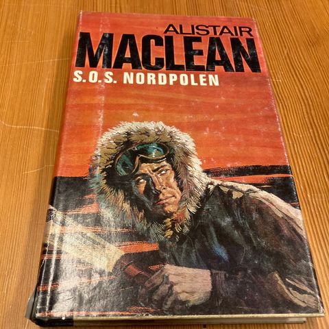 ALISTAIR MACLEAN : S. O. S. NORDPOLEN