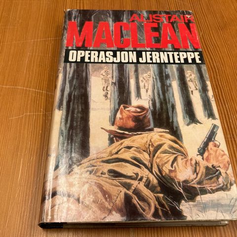 ALISTAIR MACLEAN : OPERASJON JERNTEPPE