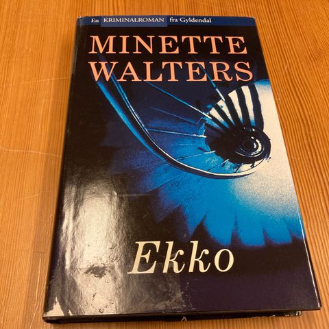 Minette Walters : EKKO