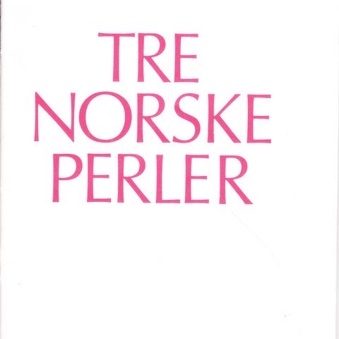 Tre Norske perler