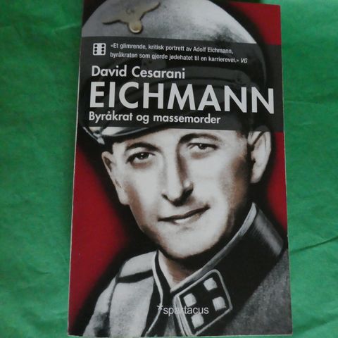 Eichmann: byråkrat og massemorder