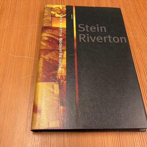 Stein Riverton : MORDEREN FRA MØRKET
