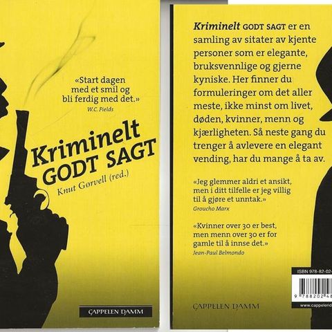 Kriminelt godt sagt   - Knut Gørvell (red)   Cappelen DAMM 2015