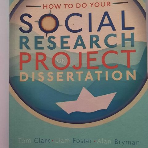 How to do your Social Research Project or Dissertation 2019