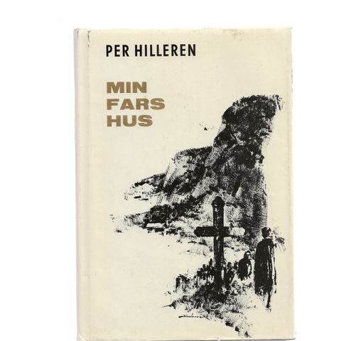 Per Hilleren Min fars hus  Ansgar Forlag  Oslo 1974 omsl. Svein Solem