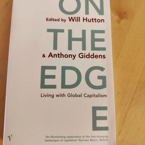 SOSIOLOGI. Will Hutton & Anthony Giddens: On the edge.