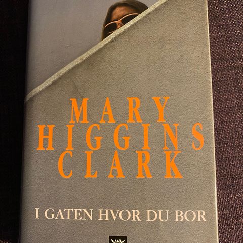 I gaten hvor du bor * Mary Higgins Clark