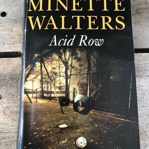 Minette Walters  .Acid Row