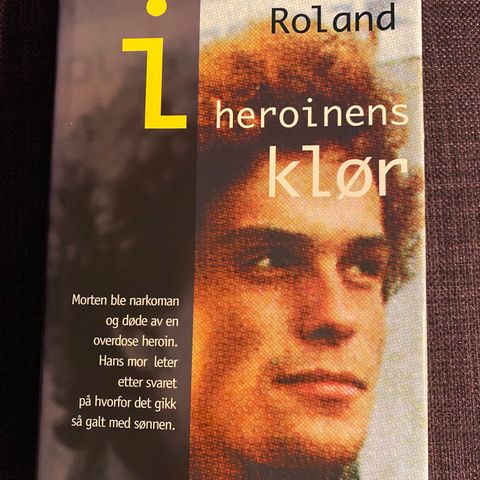 I heroinens klør * Wenche Roland