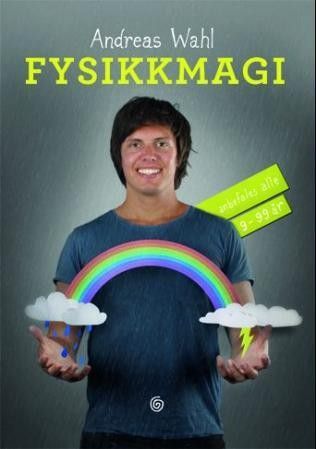 Fysikkmagi - av Andreas Wahl