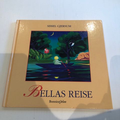 Bellas Reise Sissel Gjersum barnebok (hentes/sendes)