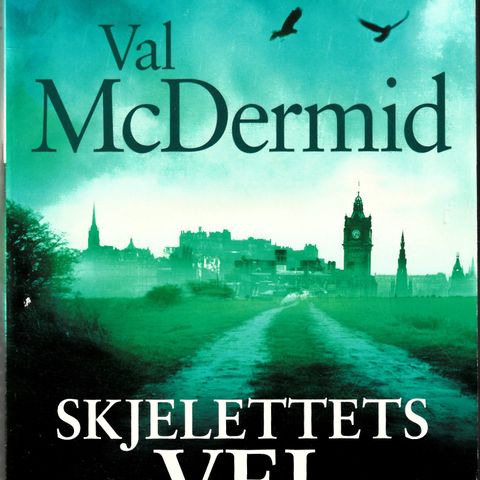 Val McDermid – Skjelettets vei