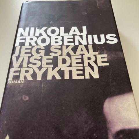 Jeg skal vise dere frykten av Nikolaj Frobenius