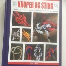 Knoper og stikk. Knoper - surringer - løkker - taklinger - forkortinger - stikk.