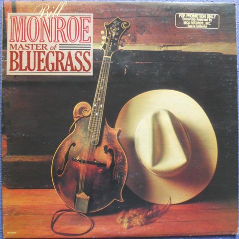 Bill Monroe – Master Of Bluegrass (LP, Album 1981)