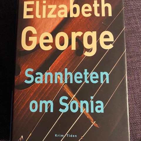 Sannheten om Sonia * Elisabeth George