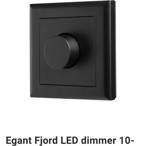 Egant Fjord LED dimmer 10-100VA og bryter