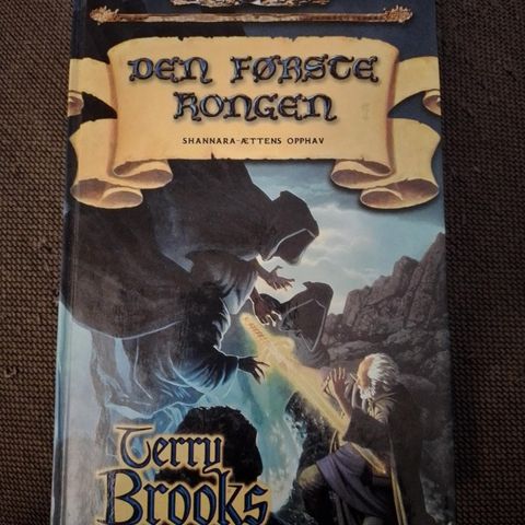 DEN FØRSTE KONGEN - Shannara-ættens opphav - Terry Brooks