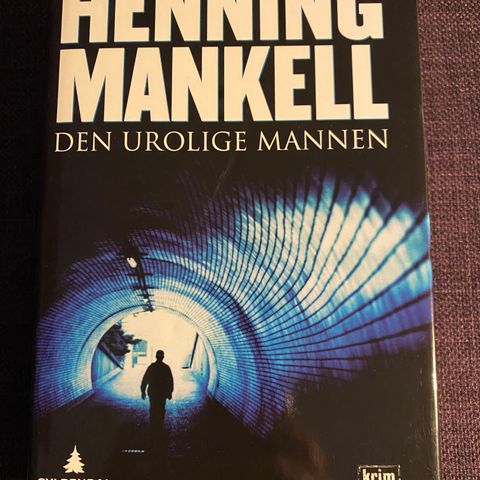 Den urolige mannen * Henning Mankell