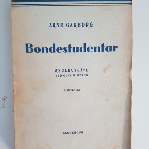 Arne Garborg : Bondestudentar -  skuleutgave ( 1959 )