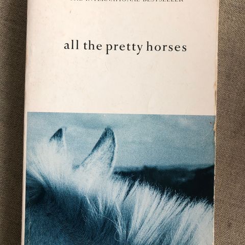 All the pretty horses av Cormac McCarthy