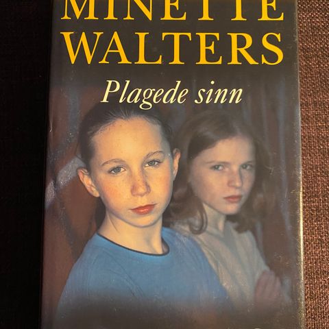 Plagede sinn * Minette Walters