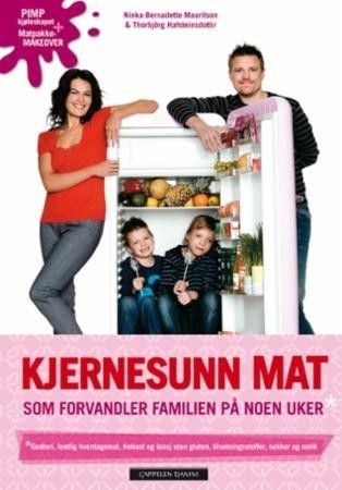 Kjernesunn mat - som forvandler familien på noen uker