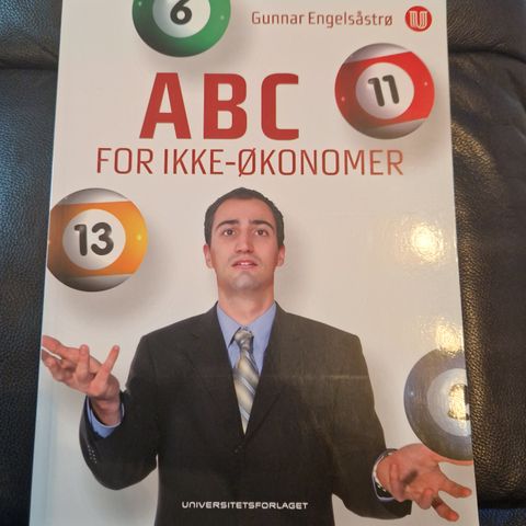ABC FOR IKKE-ØKONOMER Gunnar Engelsåstrø