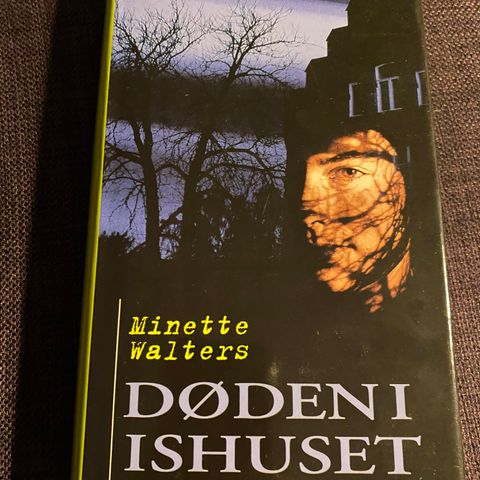 Døden i Ishuset * Minette Walters