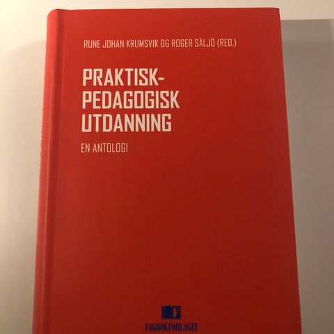 «Praktisk-pedagogisk utdanning - En antologi»