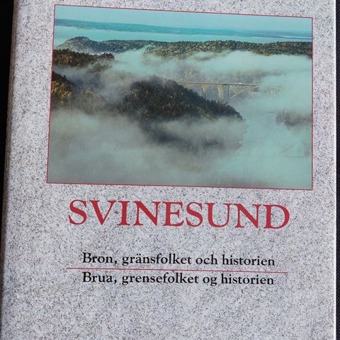 Danielsson, Rolf og Arvid Johanson:  Svinesund.