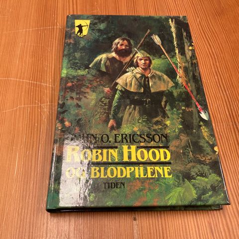 John O. Ericsson : ROBIN HOOD OG BLODPILENE