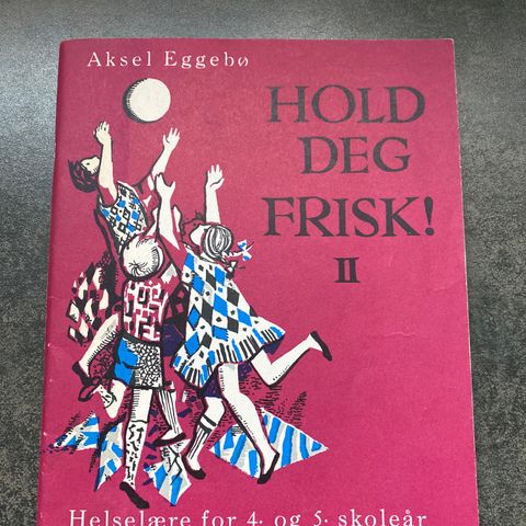 Retro skolebok - Hold deg frisk! 2 - Helselære for 4. og 5. skoleår