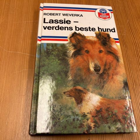 Robert Weverka : LASSIE - VERDENS BESTE HUND