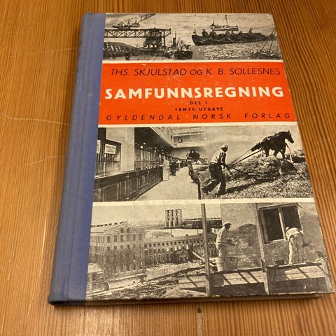 Ths. Skjulstad/K. B. Sollesnes : SAMFUNNSREGNING - DEL I - 1954