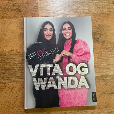 Vita og Wanda - våre beste stylingtips - signert utgave