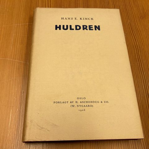 Hans E. Kinck : HULDREN - 1925