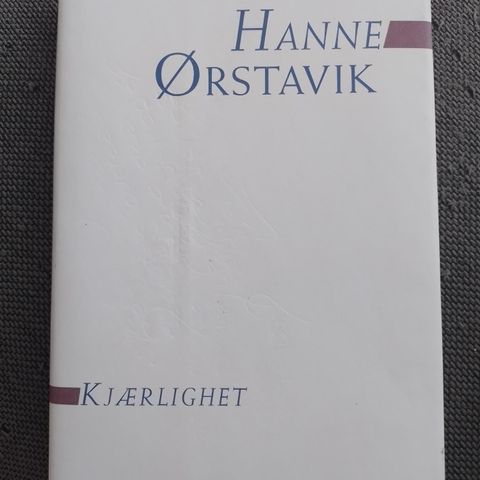 KJÆRLIGHET - Hanne Ørstavik