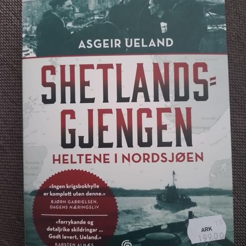 SHETLANDSGJENGEN - Heltene i Nordsjøen - Asgeir Ueland