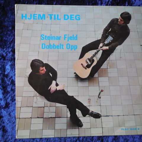 STEINAR FJELD / DOBBELT OPP - HJEM TIL DEG - NORSK POP 1970 - JOHNNYROCK