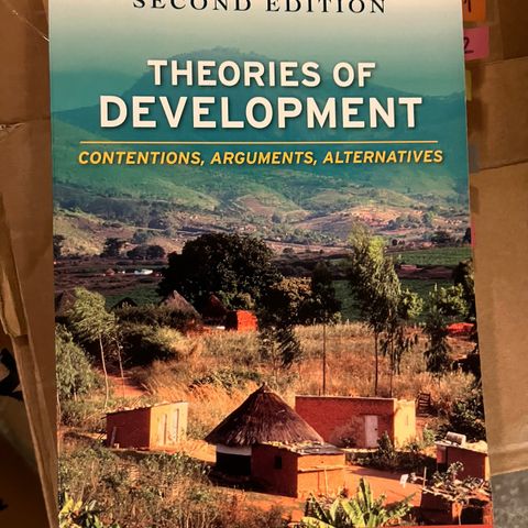 Theories of Development - Contentions, Arguments, Alternatives