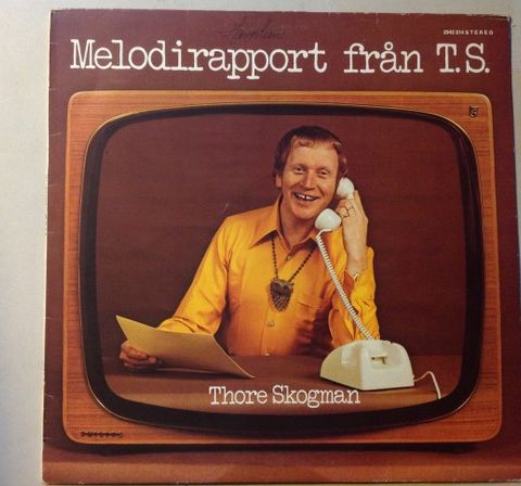 Thore Skogman – Melodirapport från T.S (LP, Comp 1976)