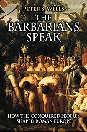 The barbarians speak, pensumlitteratur, historie