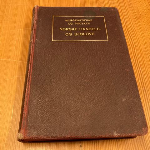 Dr. Bredo Morgenstierne/Olaf Bødtker : NORSKE HANDELS- OG SJØLOVE - 1909