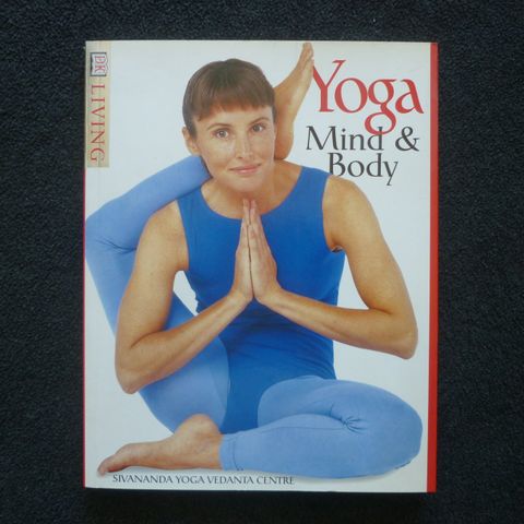 Yoga Mind and Body by Sivananda Yoga Vedanta Center - DK Living.