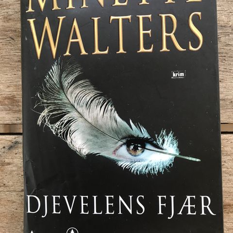 Minette Walters .Djevelens fjær