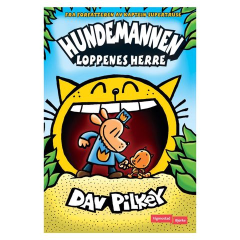 Dav Pilkey - Hundemannen - Loppenes herre