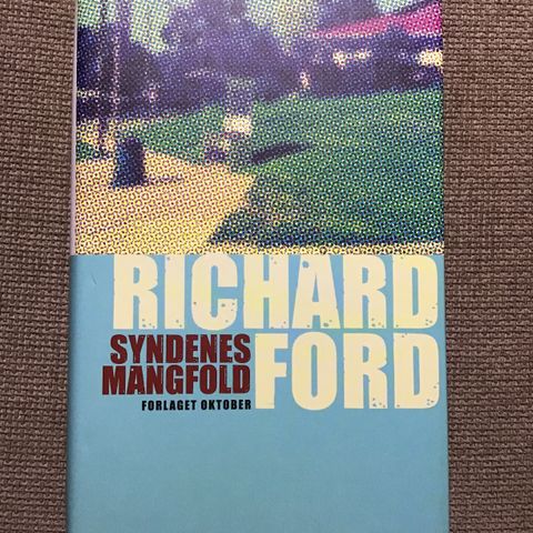 Bok: Richard Ford, Syndenes mangfold