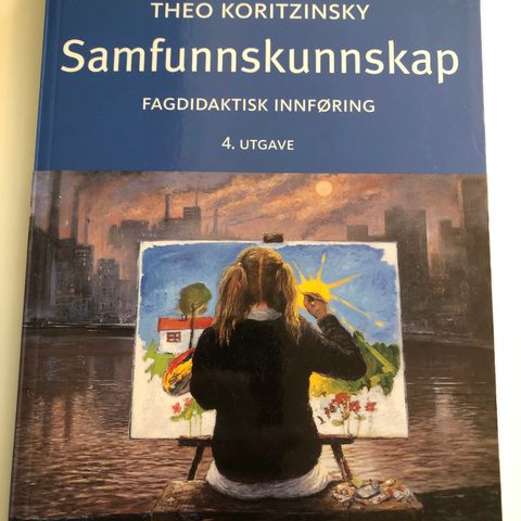 «Samfunnskunnskap - Fagdidaktisk innføring»