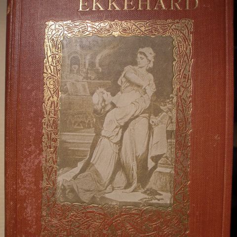 Antikk bok fra 1903 "Ekkehard Fortælling fra Det Tiende Aarhundrede" . trn 333